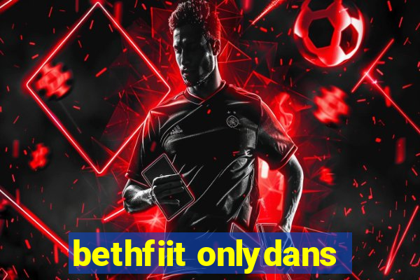 bethfiit onlydans